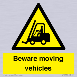 Beware moving vehicles with Warning forklift symbol